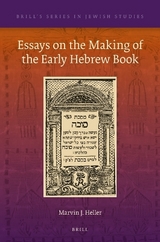 Essays on the Making of the Early Hebrew Book - 