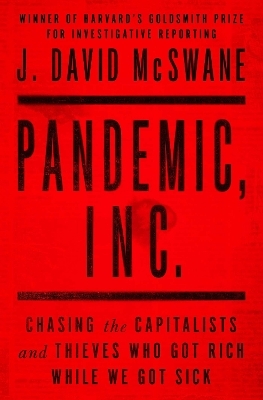 Pandemic, Inc. - J. David McSwane