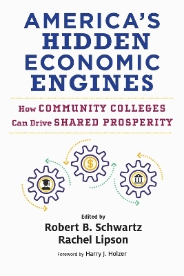 America's Hidden Economic Engines - Harry J. Holzer, Nancy Hoffman