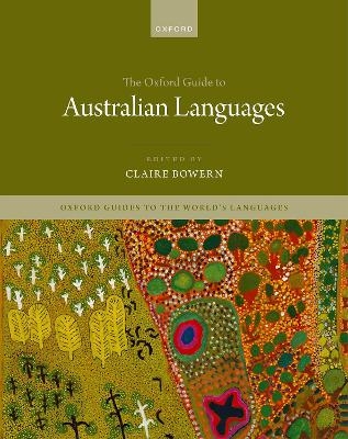 The Oxford Guide to Australian Languages - 