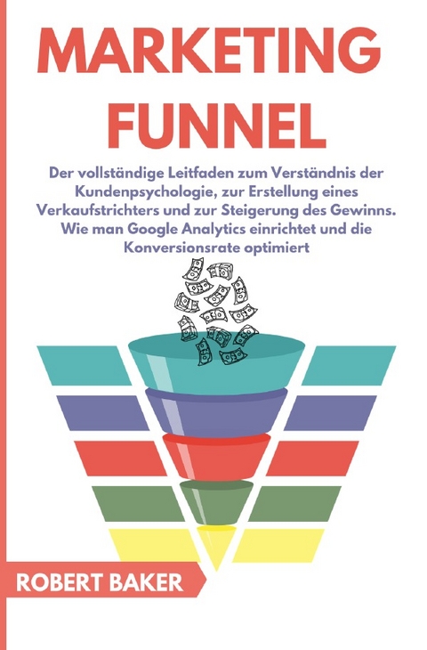 Business online / Marketing Funnel - Robert Baker