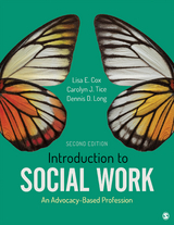 Introduction to Social Work -  Lisa E. Cox,  Dennis D. Long,  Carolyn J. Tice