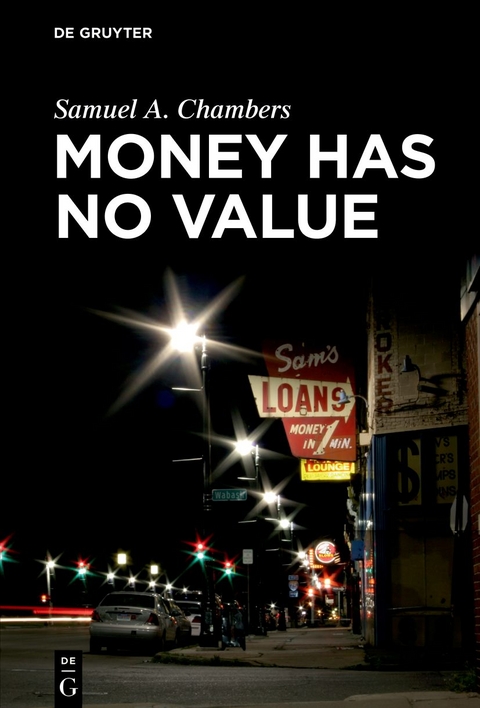 Money Has No Value - Samuel A. Chambers