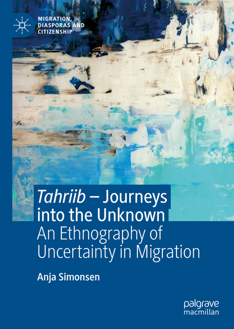 Tahriib – Journeys into the Unknown - Anja Simonsen