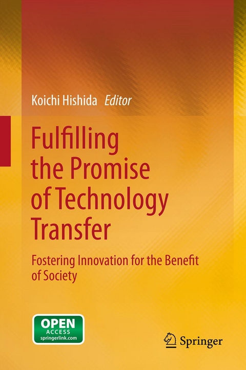 Fulfilling the Promise of Technology Transfer - 