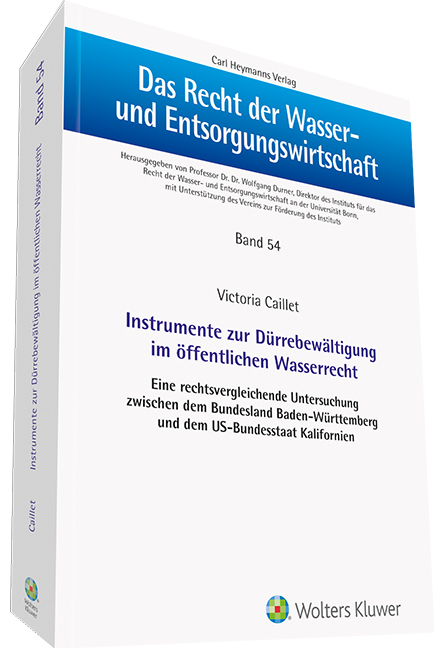 Instrumente zur Dürrebeweltigung im öffentlichen Wasserrecht - Victoria Caillet