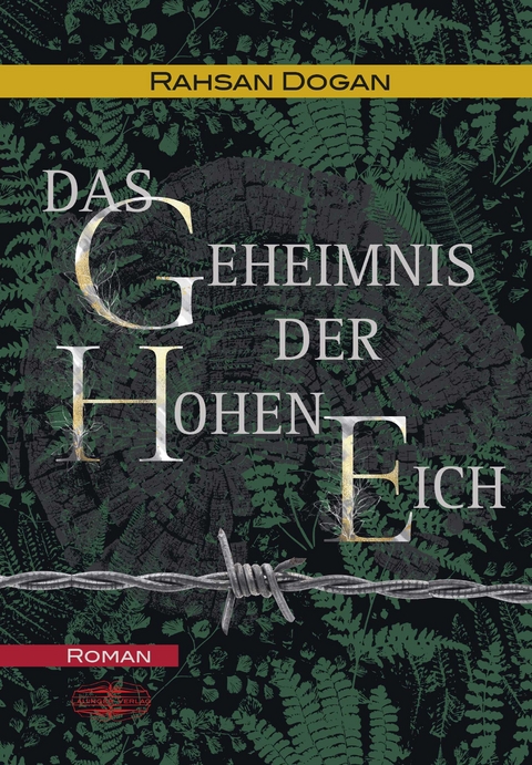 Das Geheimnis der Hohen Eich - Rahsan Dogan