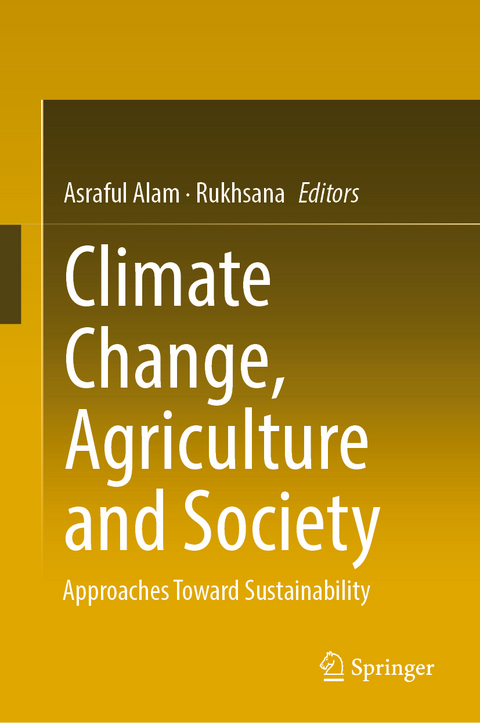 Climate Change, Agriculture and Society - 