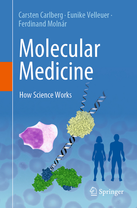 Molecular Medicine - Carsten Carlberg, Eunike Velleuer, Ferdinand Molnár