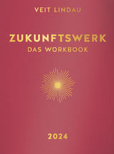 Zukunftswerk. Das Workbook 2024 - Veit Lindau