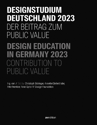 Designstudium Deutschland 2023 - Christoph Böninger, Annette Diefenthaler, Fritz Frenkler, René Spitz