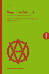 Veganarchismus - Neo C.