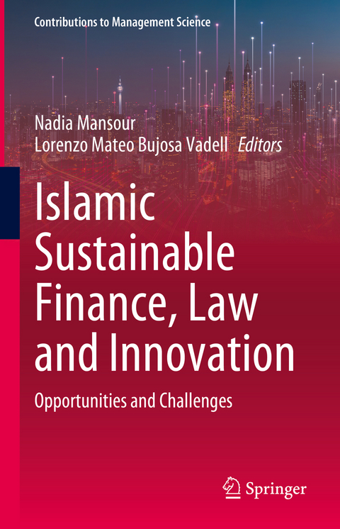 Islamic Sustainable Finance, Law and Innovation - 