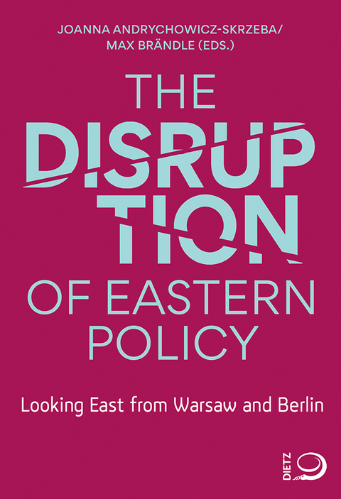 The Disruption of Eastern Policy - 