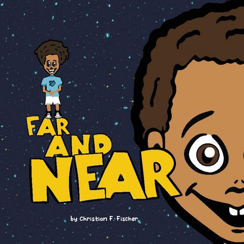 Far and near - Christian F. Fischer