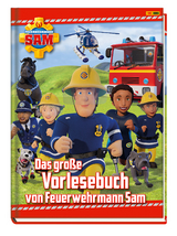 Feuerwehrmann Sam: Das große Vorlesebuch von Feuerwehrmann Sam - Katrin Zuschlag