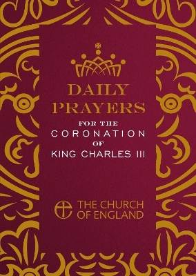 Daily Prayers for the Coronation of King Charles III single copy -  Church of England