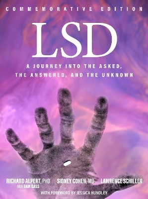 LSD - Richard Alpert, Sidney Cohen, Lawrence Schiller