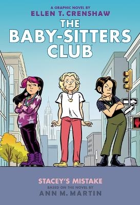 Stacey's Mistake: A Graphic Novel (the Baby-Sitters Club #14) - Ann M Martin