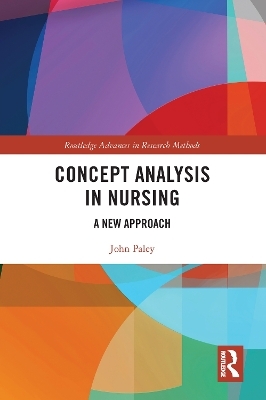 Concept Analysis in Nursing - John Paley