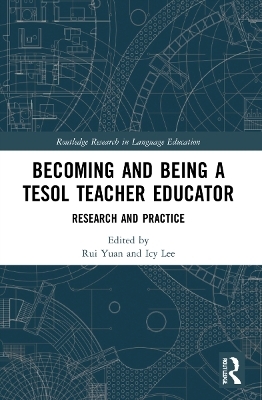 Becoming and Being a TESOL Teacher Educator - 