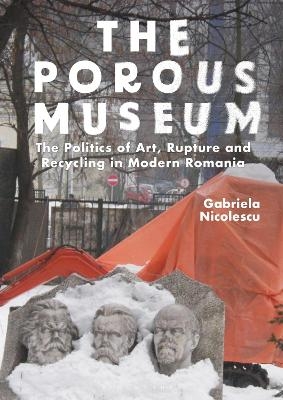 The Porous Museum - Gabriela Nicolescu