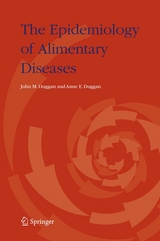 The Epidemiology of Alimentary Diseases - John M. Duggan, Anne E. Duggan