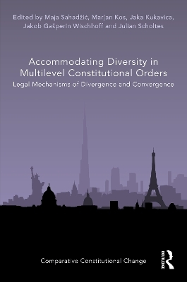 Accommodating Diversity in Multilevel Constitutional Orders - 