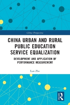 China Urban and Rural Public Education Service Equalization - Luo Zhe