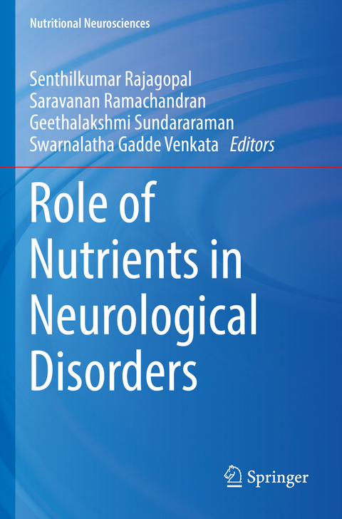 Role of Nutrients in Neurological Disorders - 