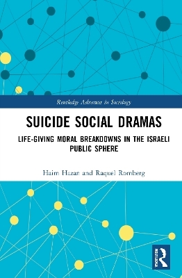 Suicide Social Dramas - Haim Hazan, Raquel Romberg