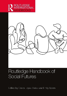 Routledge Handbook of Social Futures - 