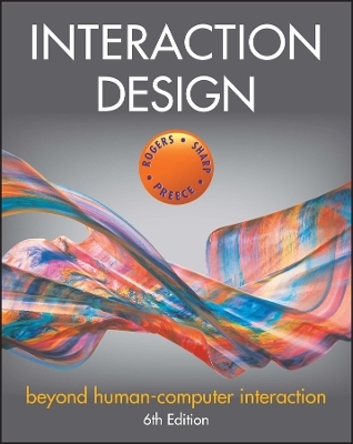 Interaction Design - Yvonne Rogers, Helen Sharp, Jennifer Preece