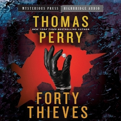 Forty Thieves - Thomas Perry