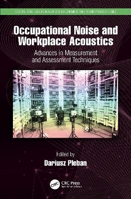 Occupational Noise and Workplace Acoustics - 