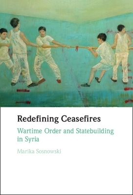 Redefining Ceasefires - Marika Sosnowski