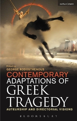 Contemporary Adaptations of Greek Tragedy - 