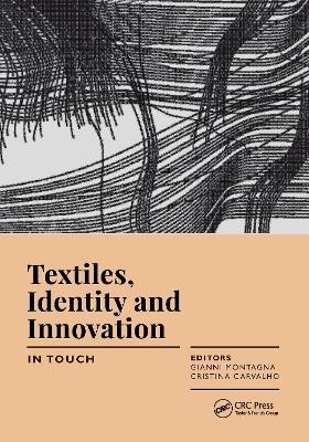 Textiles, Identity and Innovation: In Touch - 