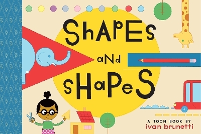 Shapes and Shapes - Ivan Brunetti