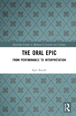 The Oral Epic - Karl Reichl