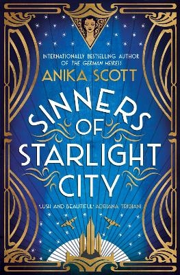 Sinners of Starlight City - Anika Scott