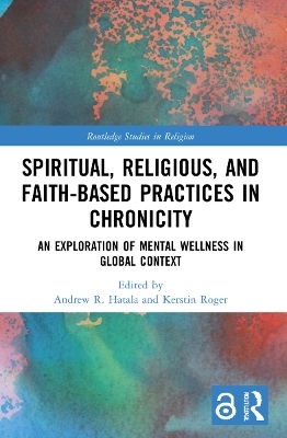 Spiritual, Religious, and Faith-Based Practices in Chronicity - 