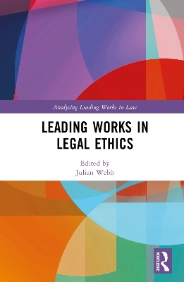 Leading Works in Legal Ethics - 