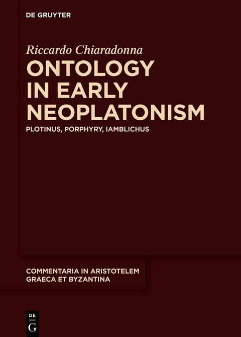 Ontology in Early Neoplatonism - Riccardo Chiaradonna