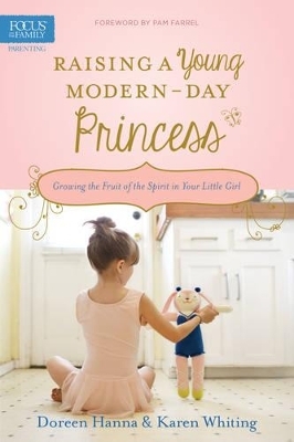 Raising a Young Modern-Day Princess - Doreen Hanna