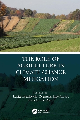 The Role of Agriculture in Climate Change Mitigation - 