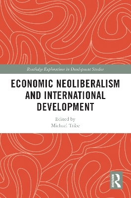 Economic Neoliberalism and International Development - 