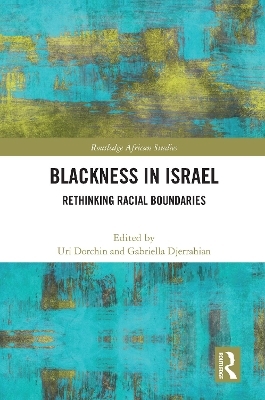 Blackness in Israel - 