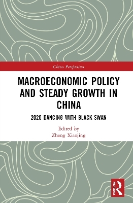 Macroeconomic Policy and Steady Growth in China - 