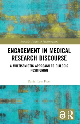 Engagement in Medical Research Discourse - Daniel Lees Fryer